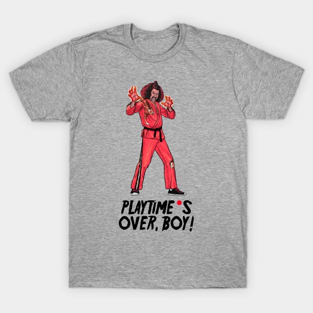 Playtime's Over, Boy! T-Shirt by PreservedDragons